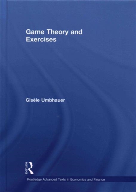 Game Theory and Exercises, Hardback Book