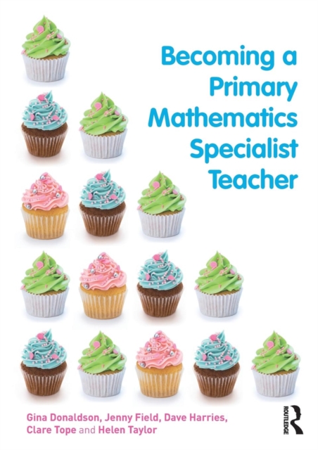 Becoming a Primary Mathematics Specialist Teacher, Paperback / softback Book