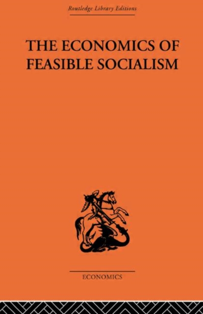 The Economics of Feasible Socialism, Paperback Book