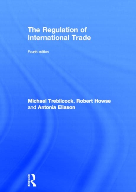The Regulation of International Trade, Hardback Book