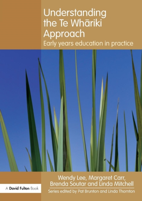 Understanding the Te Whariki Approach : Early years education in practice, Paperback / softback Book