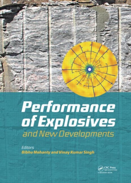 Performance of Explosives and New Developments, Hardback Book