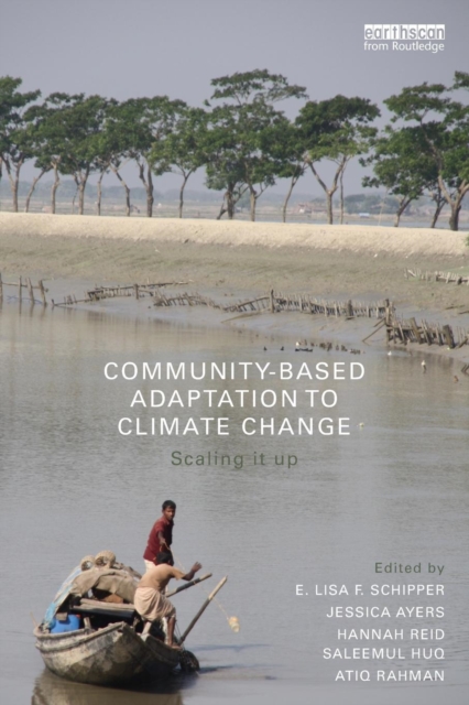 Community-Based Adaptation to Climate Change : Scaling it up, Paperback / softback Book