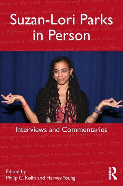 Suzan-Lori Parks in Person : Interviews and Commentaries, Paperback / softback Book