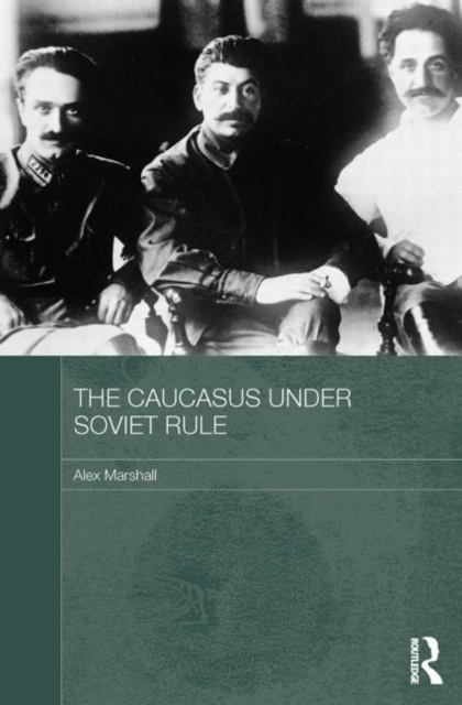 The Caucasus Under Soviet Rule, Paperback / softback Book