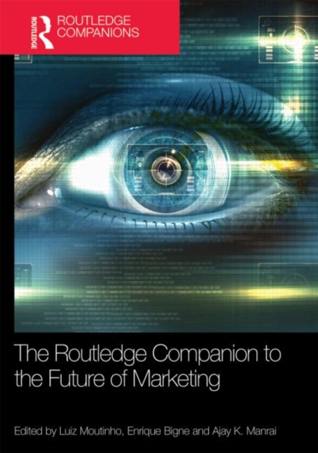 The Routledge Companion to the Future of Marketing, Hardback Book