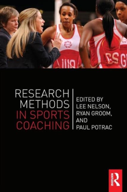 Research Methods in Sports Coaching, Paperback / softback Book