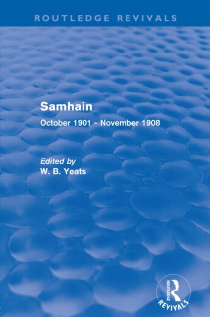 Samhain (Routledge Revivals) : October 1901 - November 1908, Paperback / softback Book