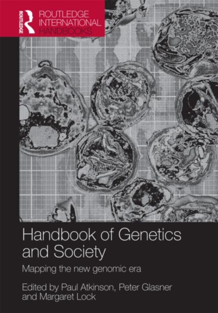 The Handbook of Genetics & Society : Mapping the New Genomic Era, Paperback Book