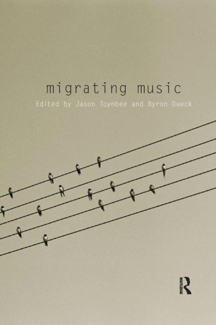 Migrating Music, Paperback / softback Book