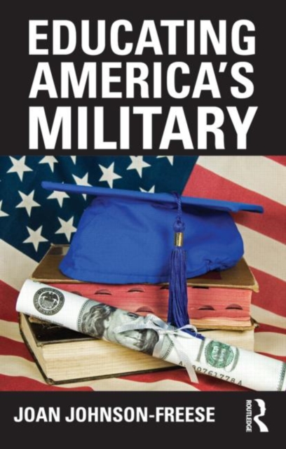 Educating America's Military, Paperback / softback Book