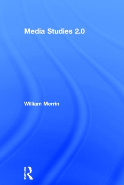 Media Studies 2.0, Hardback Book
