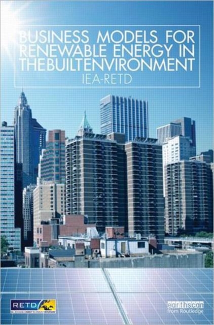 Business Models for Renewable Energy in the Built Environment, Paperback / softback Book
