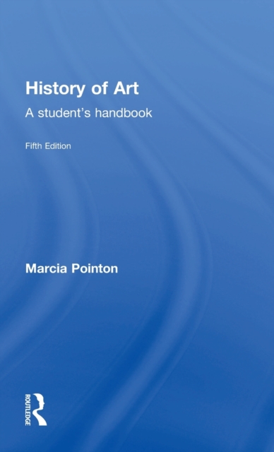History of Art : A Student's Handbook, Hardback Book