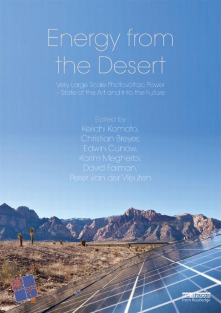 Energy from the Desert : Very Large Scale PV Power-State of the Art and Into The Future, Hardback Book