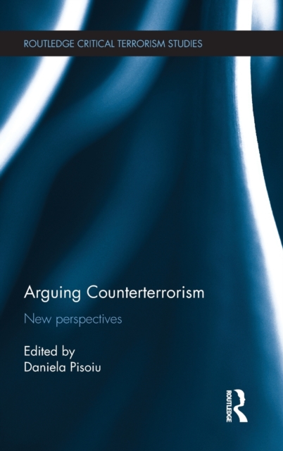 Arguing Counterterrorism : New perspectives, Hardback Book