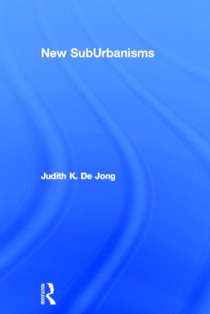 New SubUrbanisms, Hardback Book
