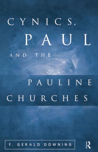 Cynics, Paul and the Pauline Churches, Paperback / softback Book