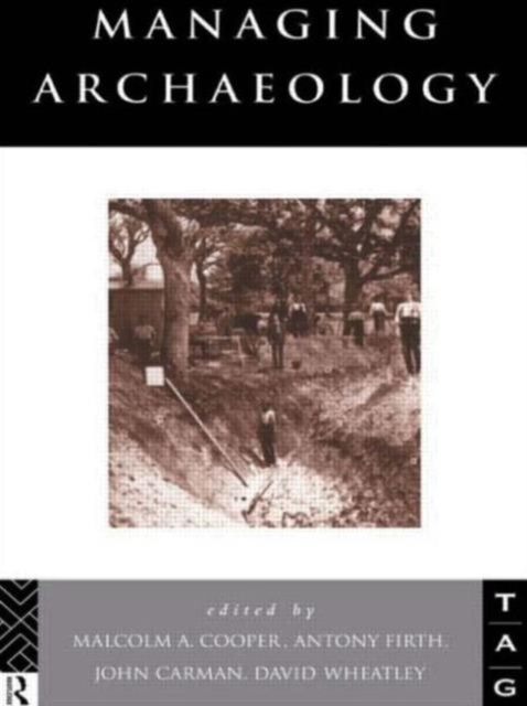 Managing Archaeology, Paperback / softback Book