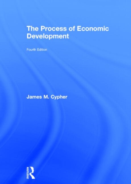 The Process of Economic Development, Hardback Book