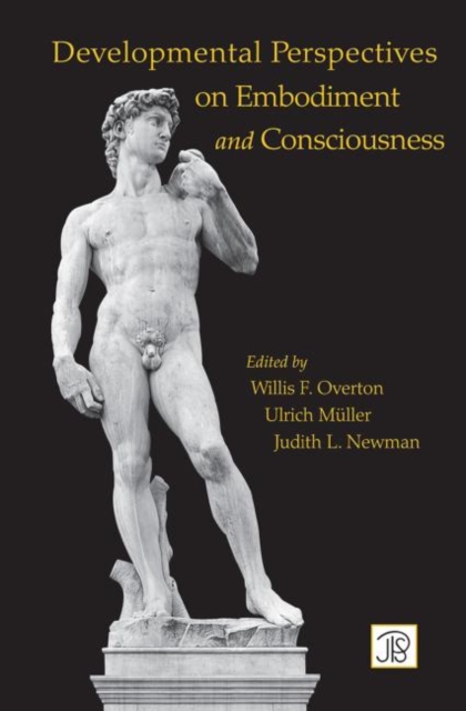 Developmental Perspectives on Embodiment and Consciousness, Paperback / softback Book