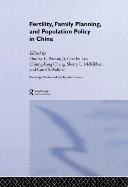 Fertility, Family Planning and Population Policy in China, Paperback Book