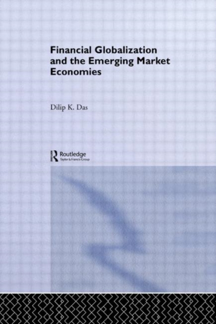 Financial Globalization and the Emerging Market Economy, Paperback / softback Book