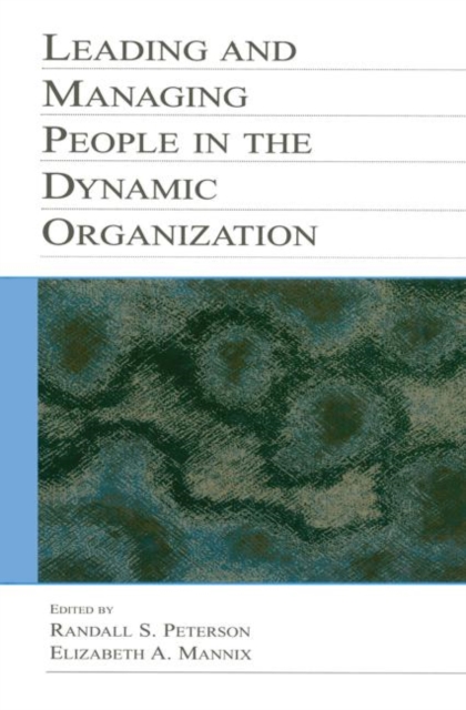 Leading and Managing People in the Dynamic Organization, Paperback / softback Book