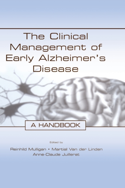 The Clinical Management of Early Alzheimer's Disease : A Handbook, Paperback / softback Book