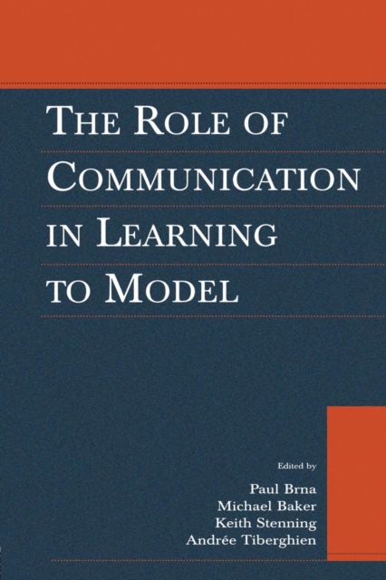 The Role of Communication in Learning To Model, Paperback / softback Book