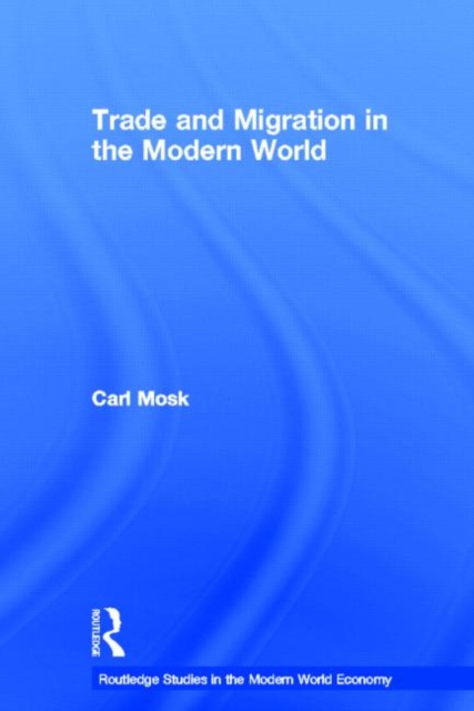 Trade and Migration in the Modern World, Paperback / softback Book