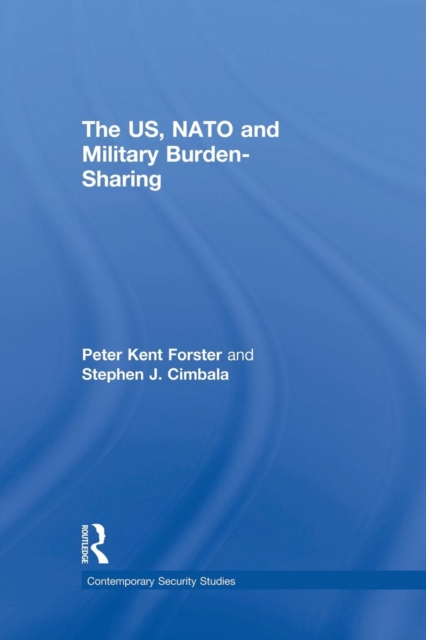 The US, NATO and Military Burden-Sharing, Paperback / softback Book