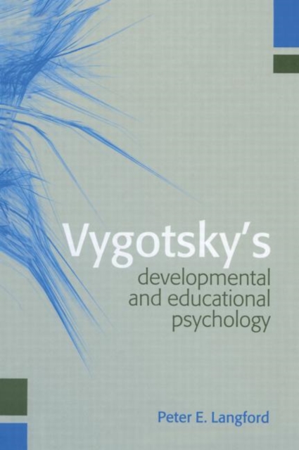 Vygotsky's Developmental and Educational Psychology, Paperback / softback Book