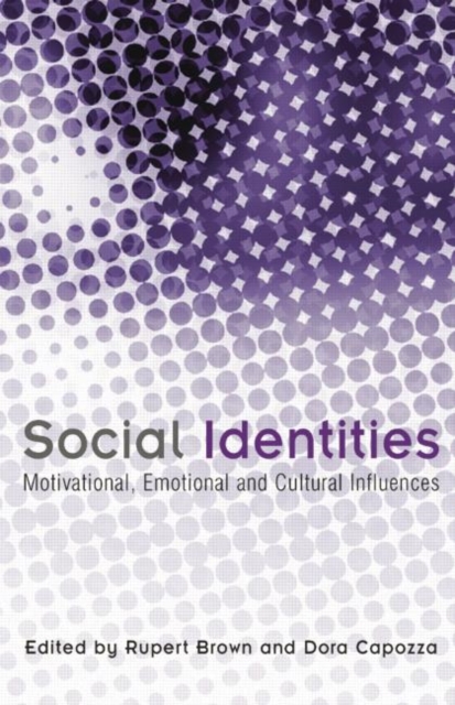 Social Identities : Motivational, Emotional, Cultural Influences, Paperback / softback Book