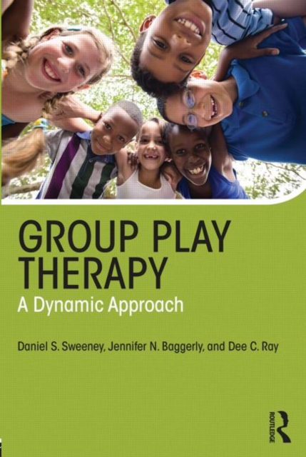 Group Play Therapy : A Dynamic Approach, Paperback / softback Book