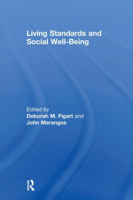 Living Standards and Social Well-Being, Paperback / softback Book