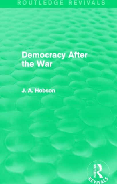 Democracy After The War (Routledge Revivals), Paperback / softback Book