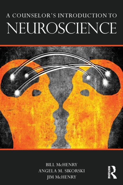 A Counselor's Introduction to Neuroscience, Paperback / softback Book