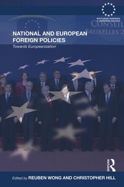 National and European Foreign Policies : Towards Europeanization, Paperback / softback Book