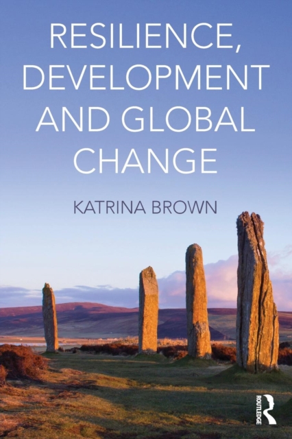 Resilience, Development and Global Change, Paperback / softback Book