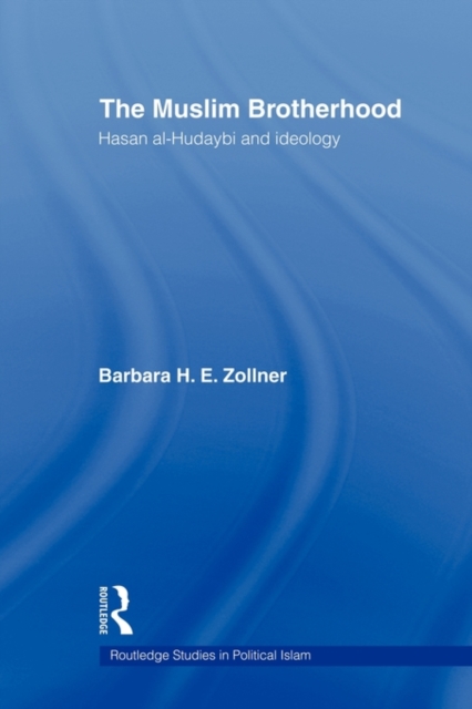The Muslim Brotherhood : Hasan al-Hudaybi and ideology, Paperback / softback Book