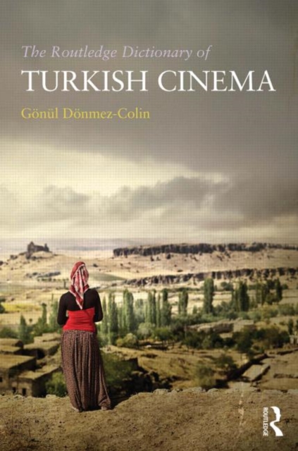 The Routledge Dictionary of Turkish Cinema, Hardback Book