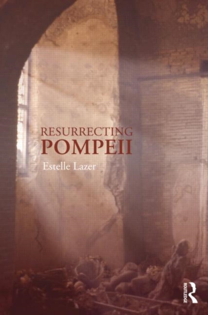 Resurrecting Pompeii, Paperback / softback Book