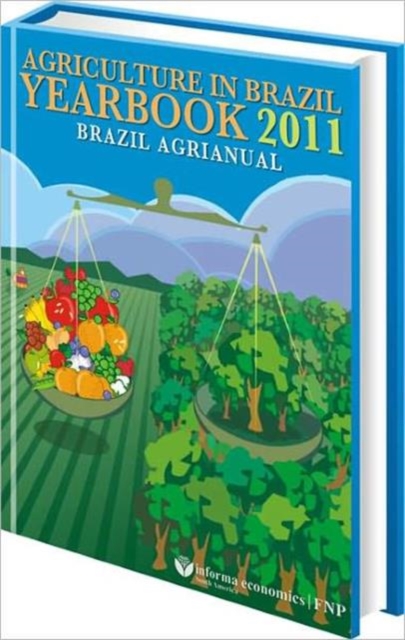 Agriculture in Brazil Yearbook 2011 : Brazil Agrianual, CD-ROM Book