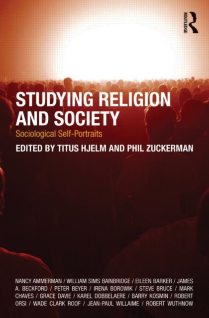 Studying Religion and Society : Sociological Self-Portraits, Paperback / softback Book