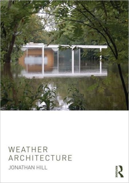 Weather Architecture, Paperback / softback Book