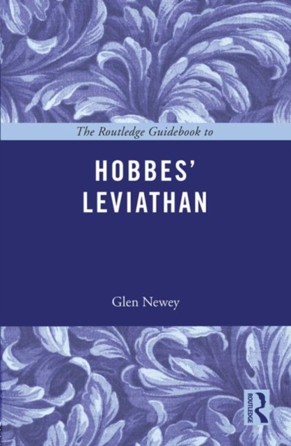The Routledge Guidebook to Hobbes' Leviathan, Paperback / softback Book