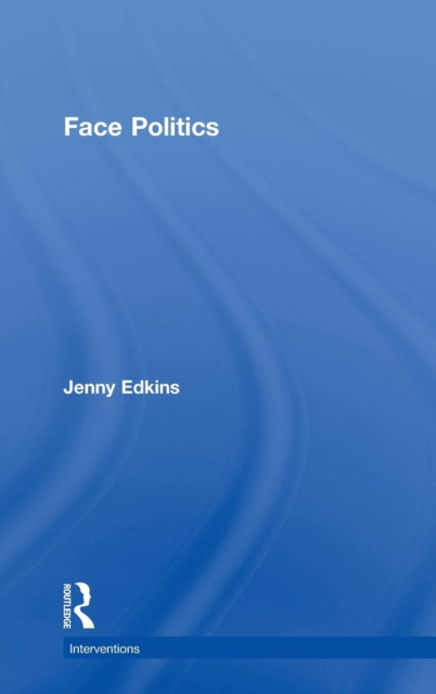 Face Politics, Hardback Book