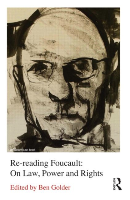 Re-reading Foucault : On Law, Power and Rights, Hardback Book