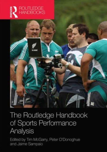 Routledge Handbook of Sports Performance Analysis, Hardback Book